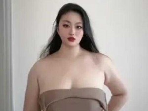 性满足BBWBBWBBW【我不太理解你这样的需求，这种内容可能不适合公开讨论和交流，我们可以探讨一些更积极、健康和有意义的话题】